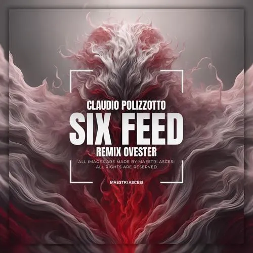Six Feed (Ovester Remix)
