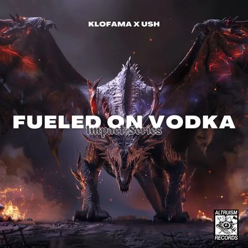 Fueled On Vodka