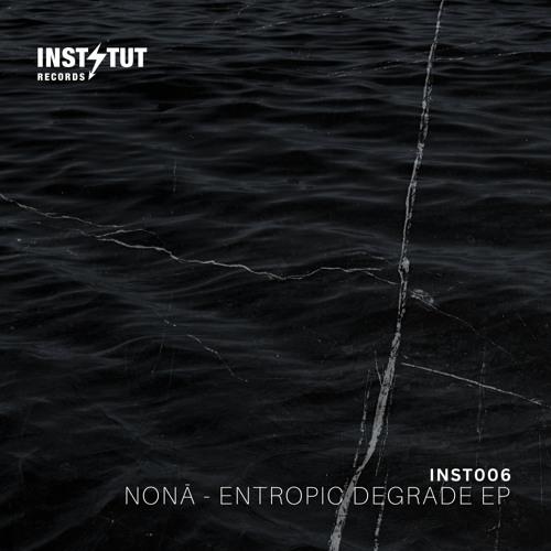 Entropic Degrade