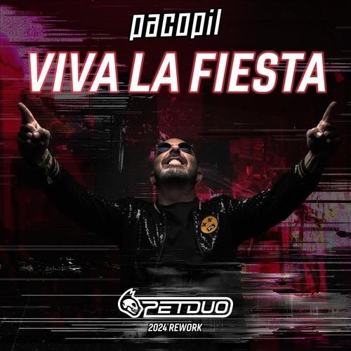 Viva La Fiesta (Petduo 2024 Rework)