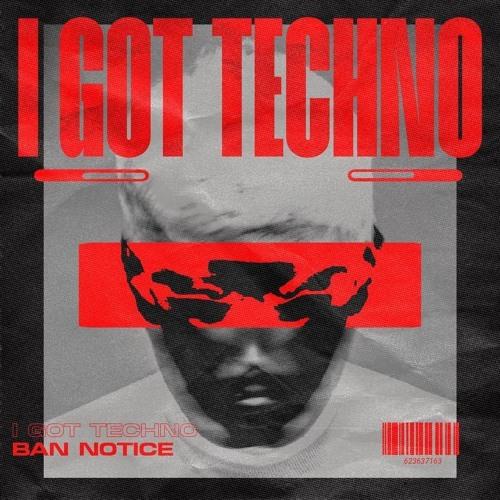 I Got Techno 