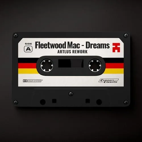 Fleetwood Mac - Dreams (Artlus Rework)