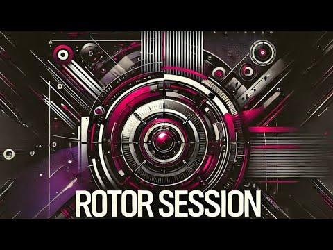 Rotor Sesión 003