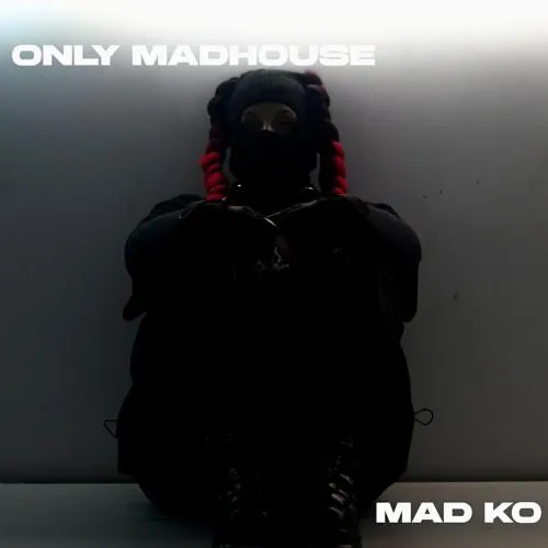 Mad Ko | Only Madhouse | Only Reborn