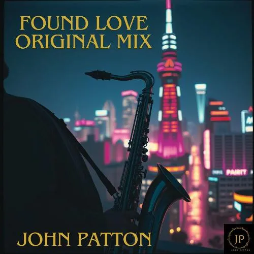Found Love Sax (Original Mix)