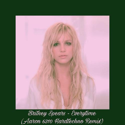 Britney Spears - Everytime (Aaron 6310 Hardtechno Remix)