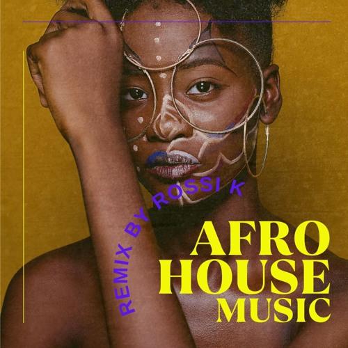 Afro House 2 Remix
