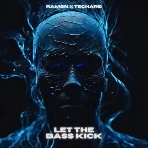 Ramøn & Techarð - Let The Bass Kick