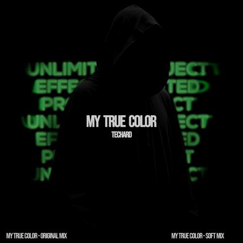 My True Color (Original Mix)