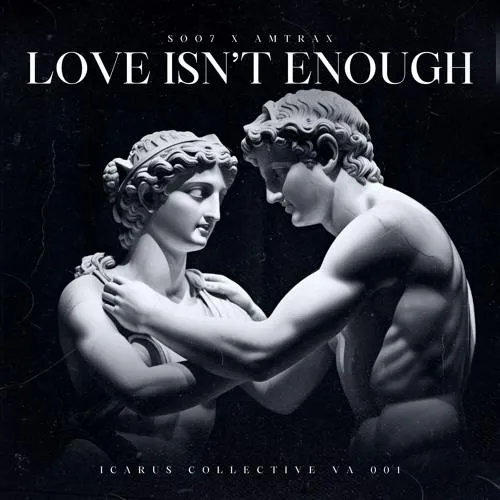 Love Isn'T Enough
