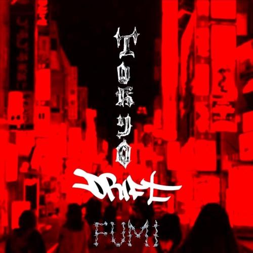 Tokyo Drift (Fumi Remix)