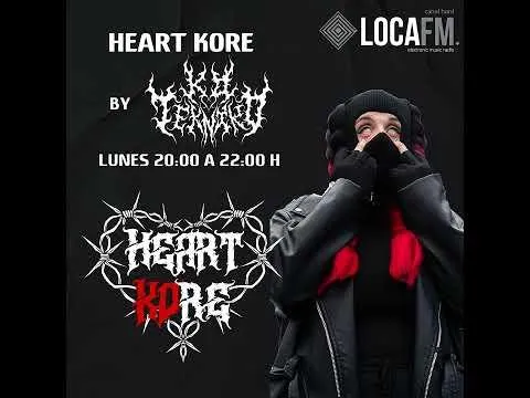 Heart Kore - Loca Hard Fm W/ Marces, In:Øn, Mvgri
