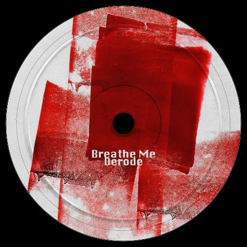 Breathe Me