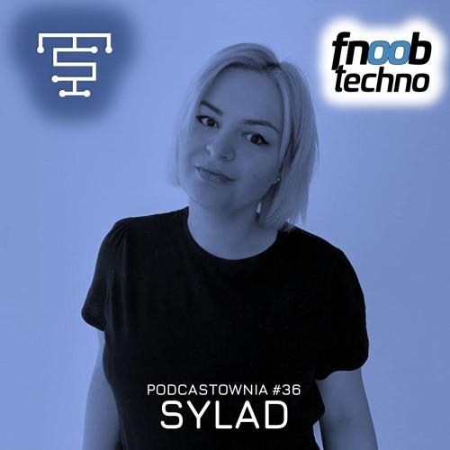 Podcastownia 36 - Sylad