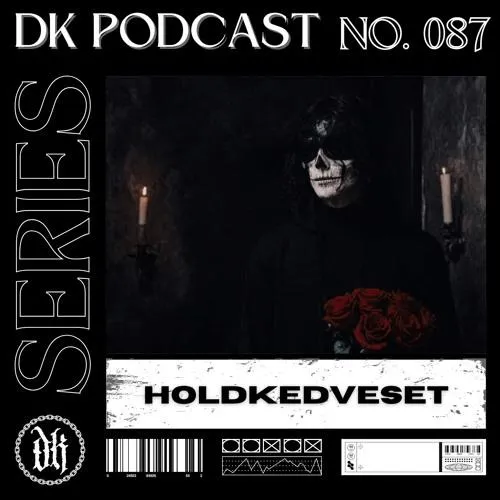 Das Kollektive Podcast Series 087 - Holdkedveset