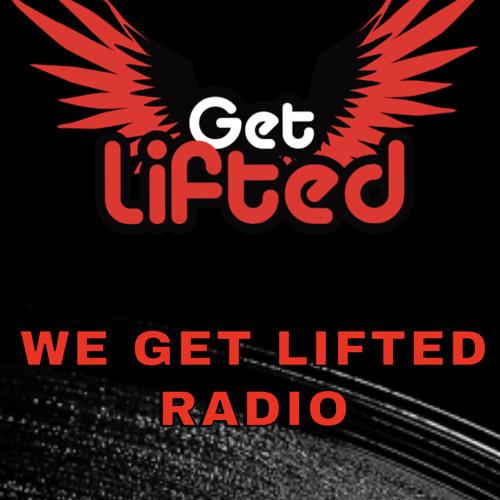 We Get Lifted Radio - May 2025