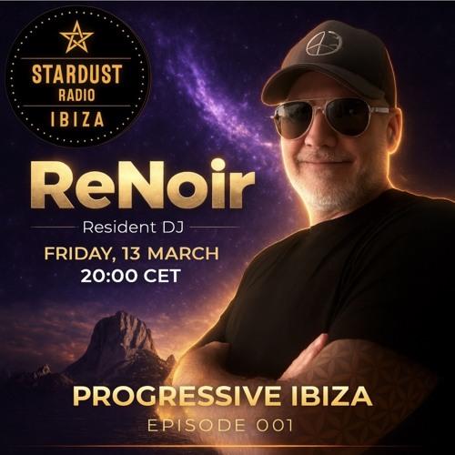 Progressive Ibiza - Episode 001 @ Ibiza Stardust Radio (13.03.2026)