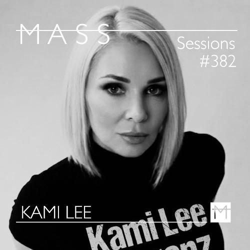 Mass Sessions #382 | Kami Lee