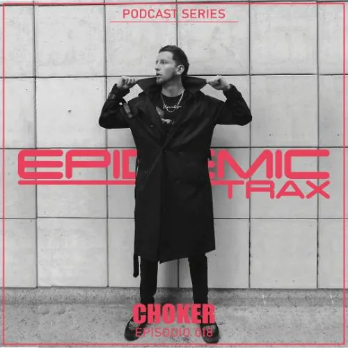 Podcast Series - Episodio 018 - Choker