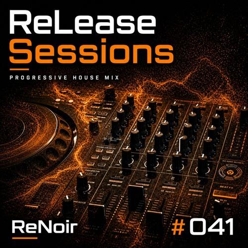 Release Sessions #041 | Progressive House | 04./05.2026