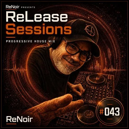 Release Sessions #043 | Progressive House | May
