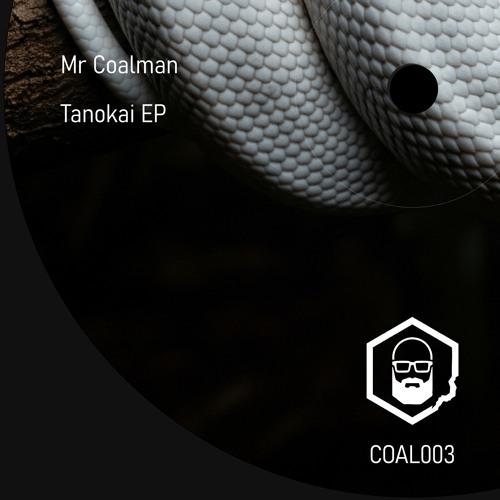Mr Coalman - Tanokai [Coal003]