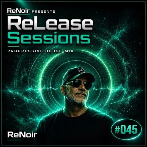 Release Sessions #045 | Progressive House | June/July 2026