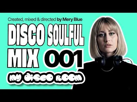 Soulful, Disco & Groovy House Music Mix | 1 Hour DJ Set | Uninterrupted DJ Session | Mery Blue