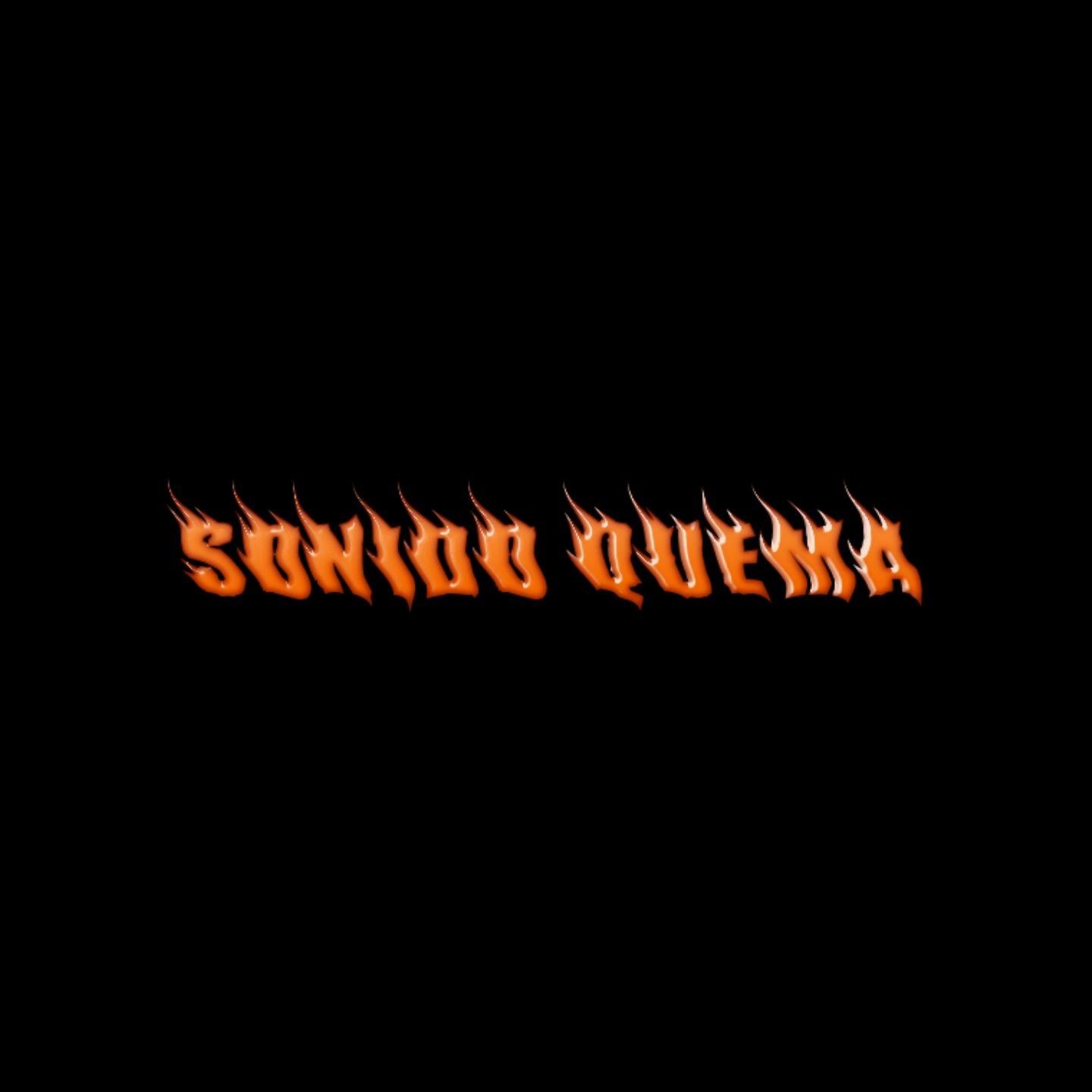 Sonido Quema