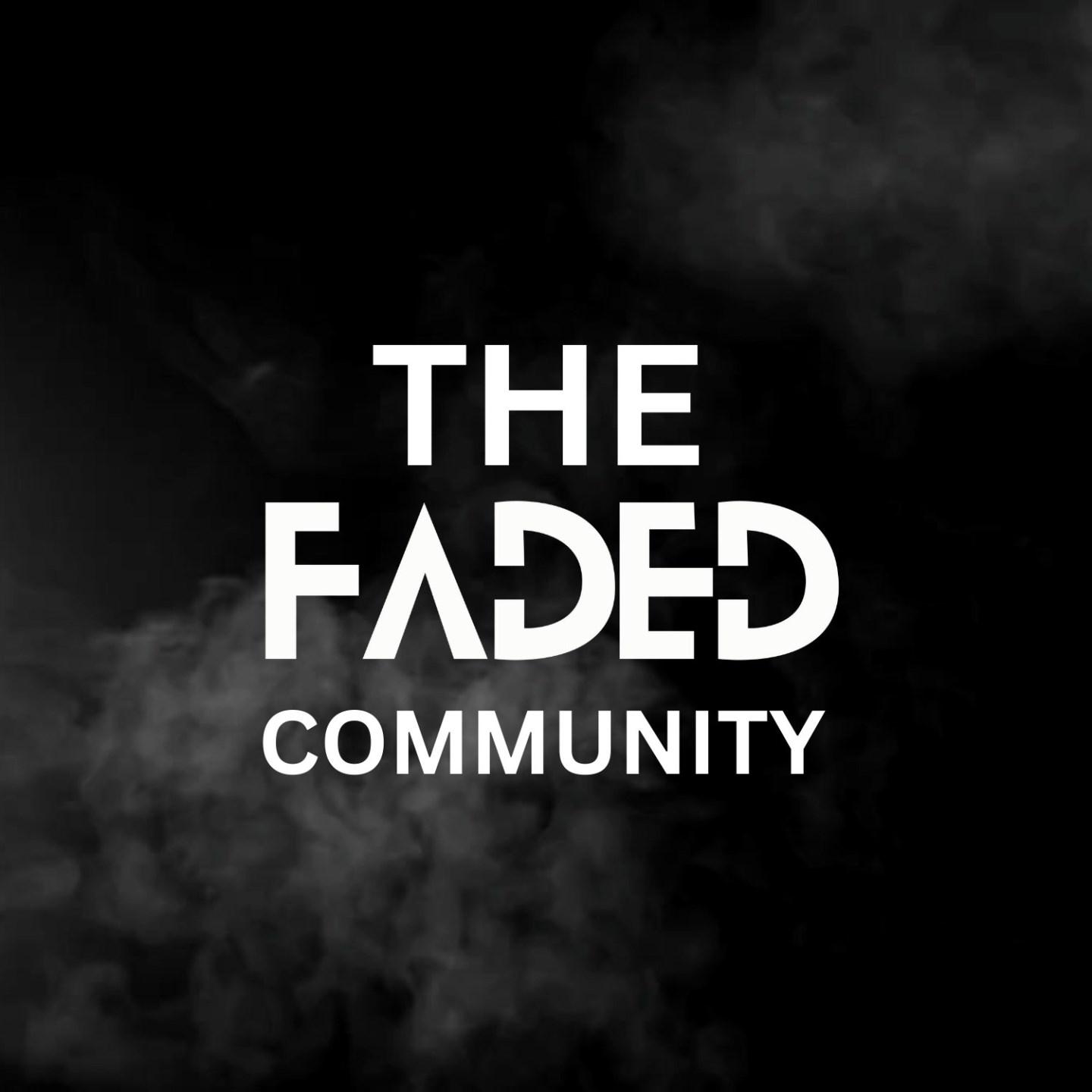The Faded Community