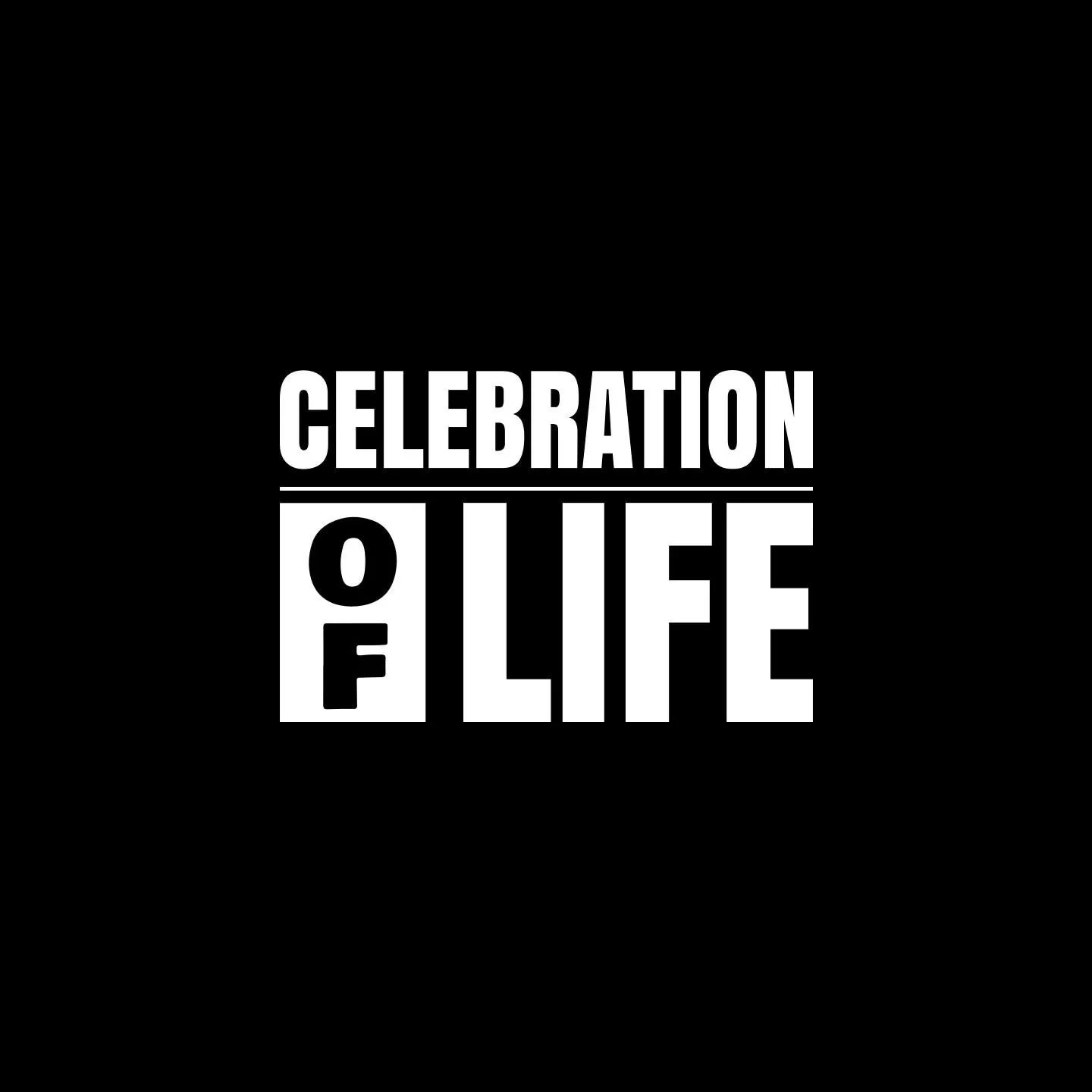 Celebration Of Life