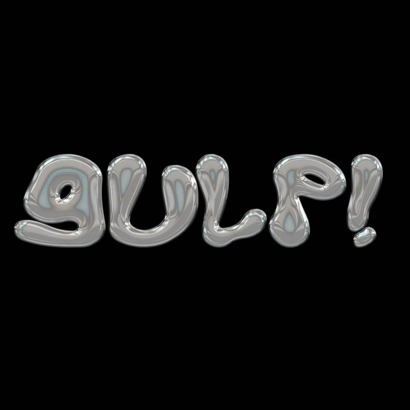 Gulp!