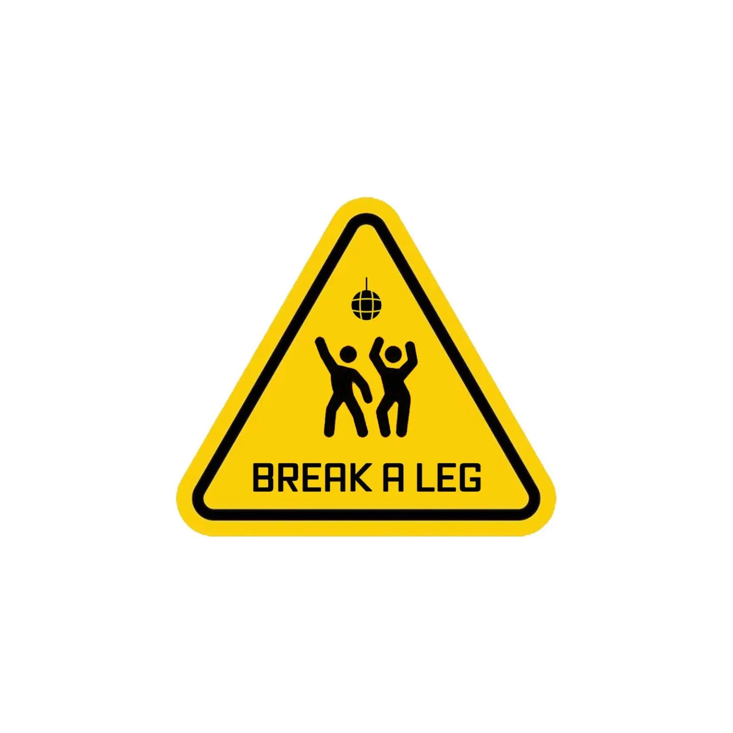 Break A Leg