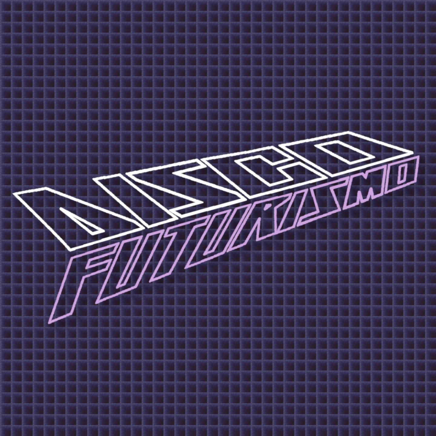 Disco Futurismo