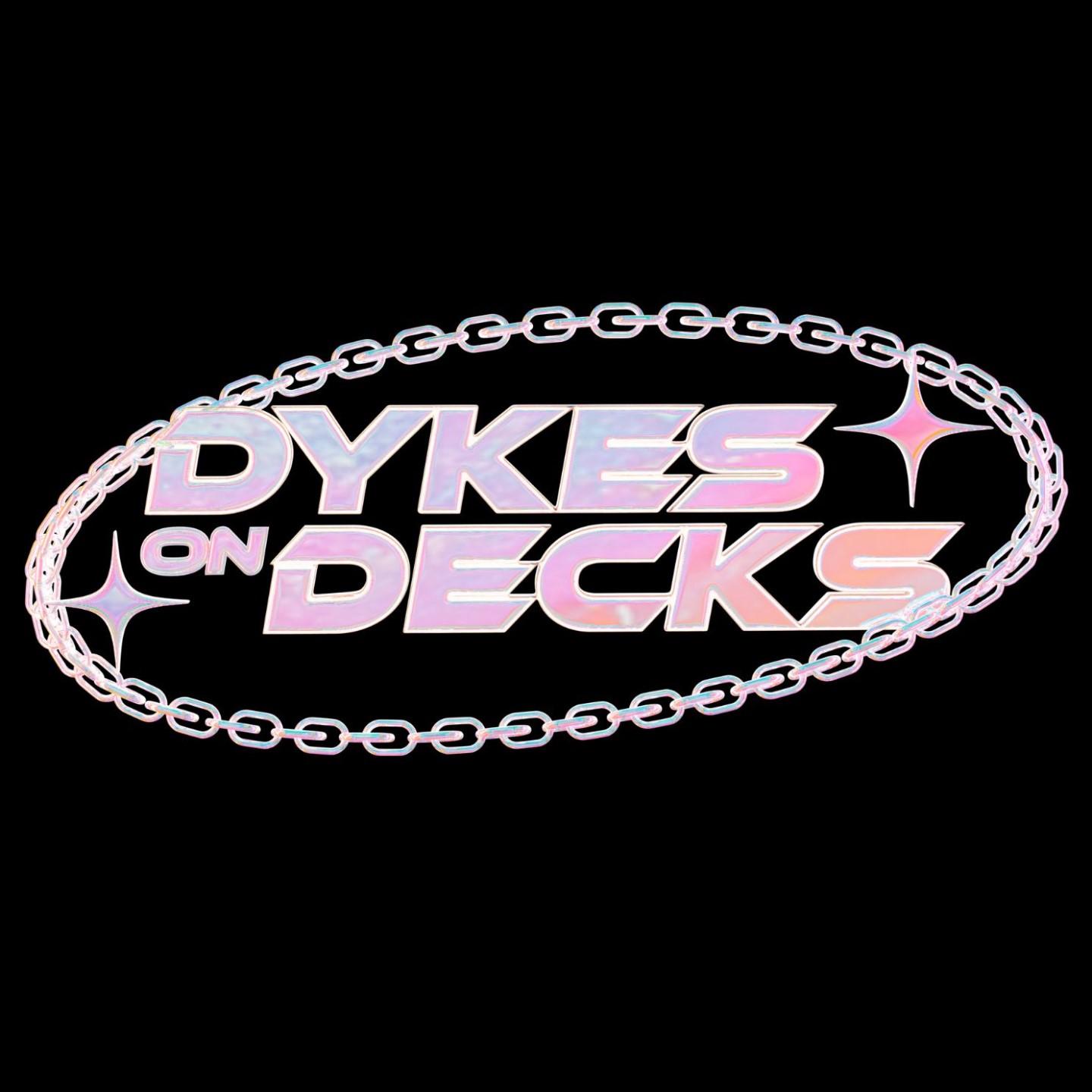 Dykes On Decks