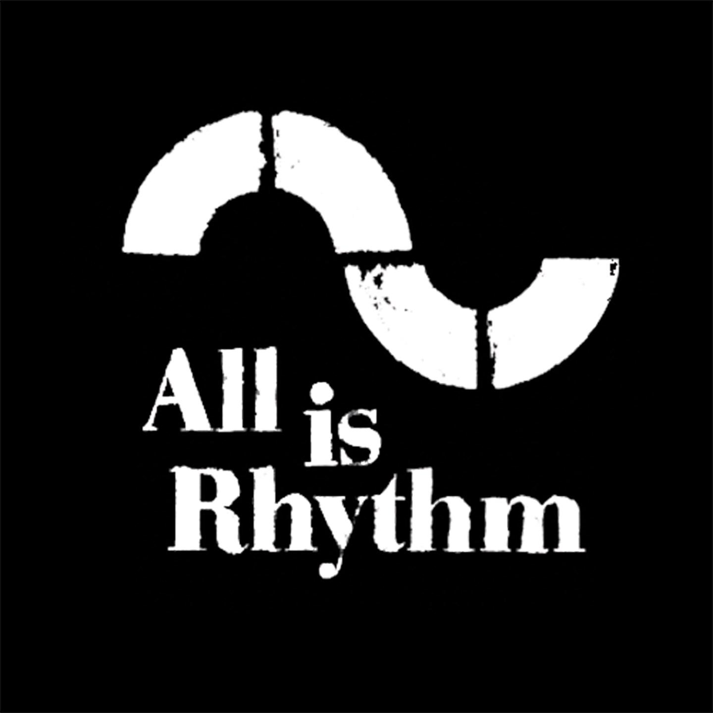 All Is Rhythm