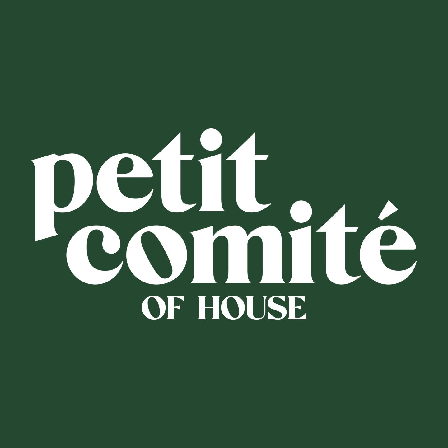 Petit Comité Of House