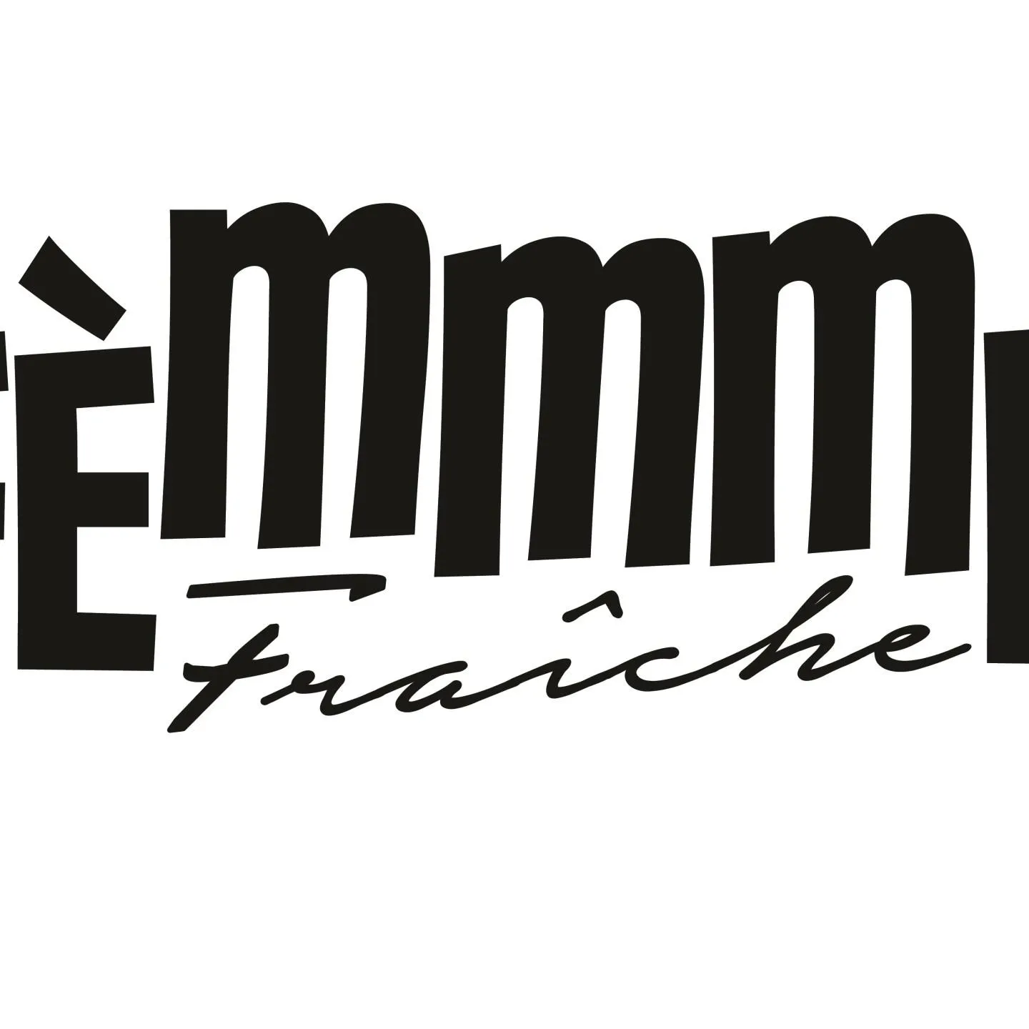 Fèmmme Fraîche
