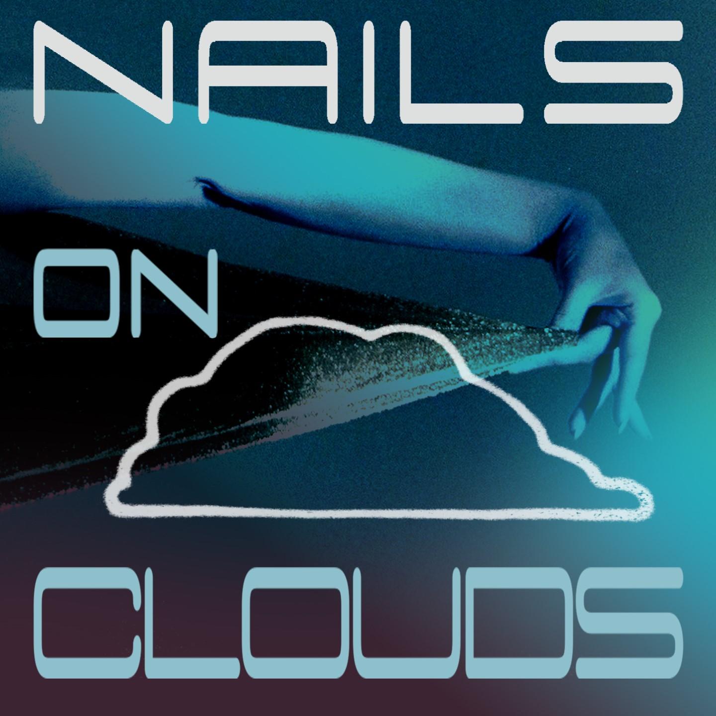 Nails On Clouds