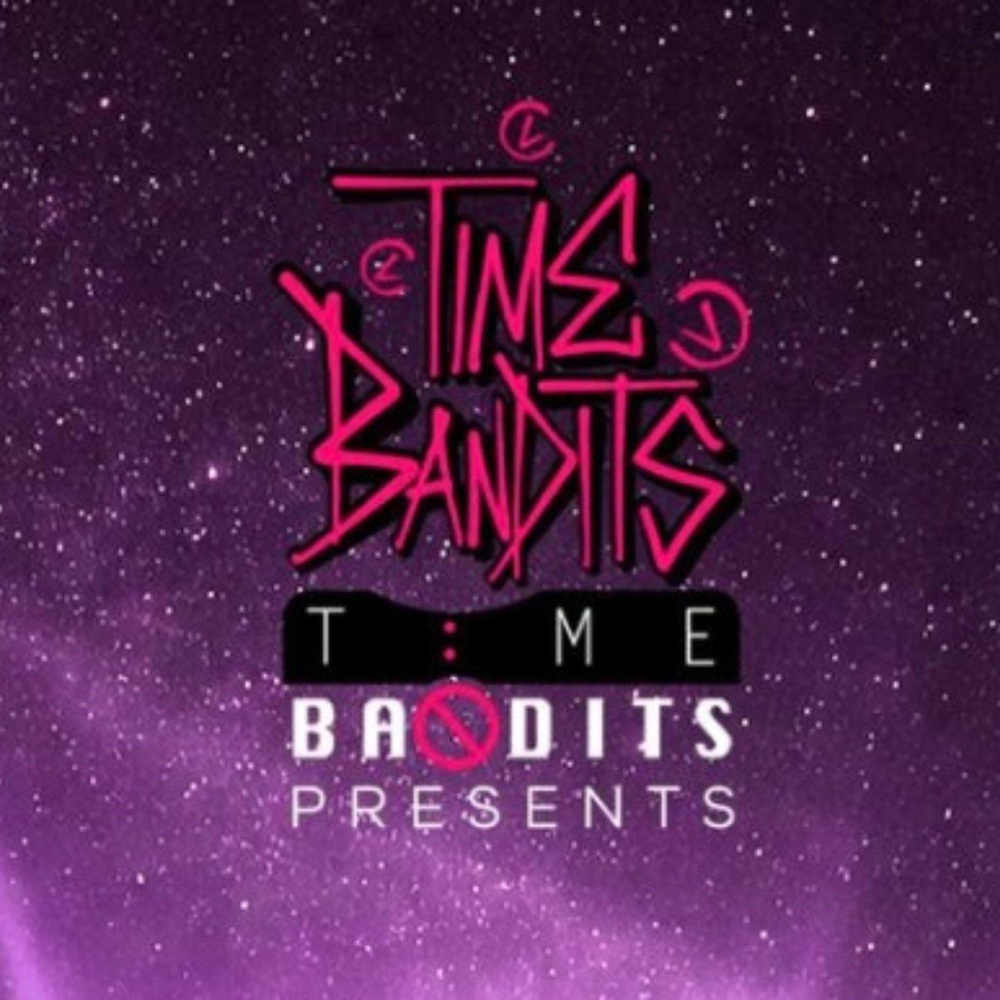 Time Bandits