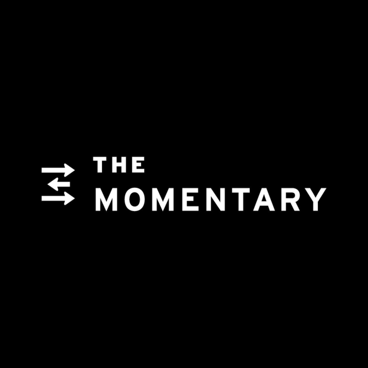 The Momentary