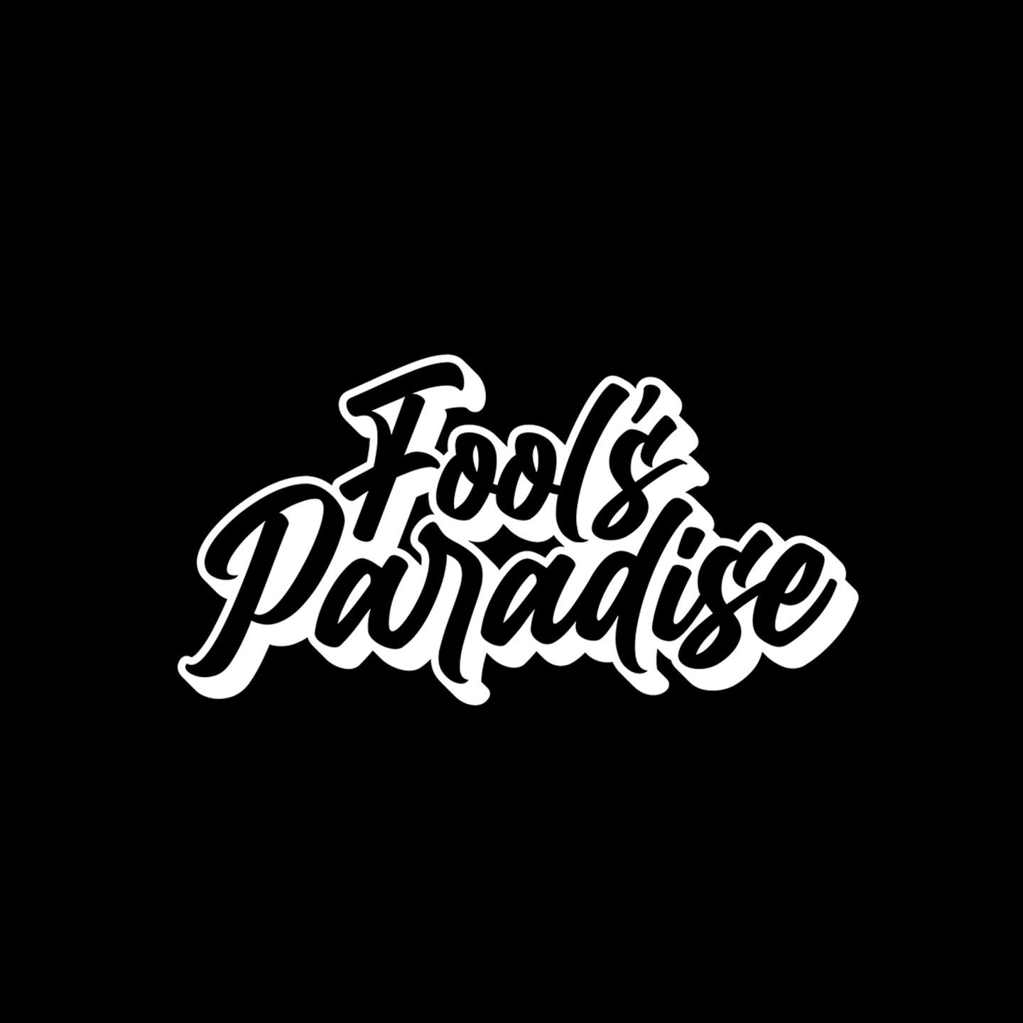 Fool's Paradise