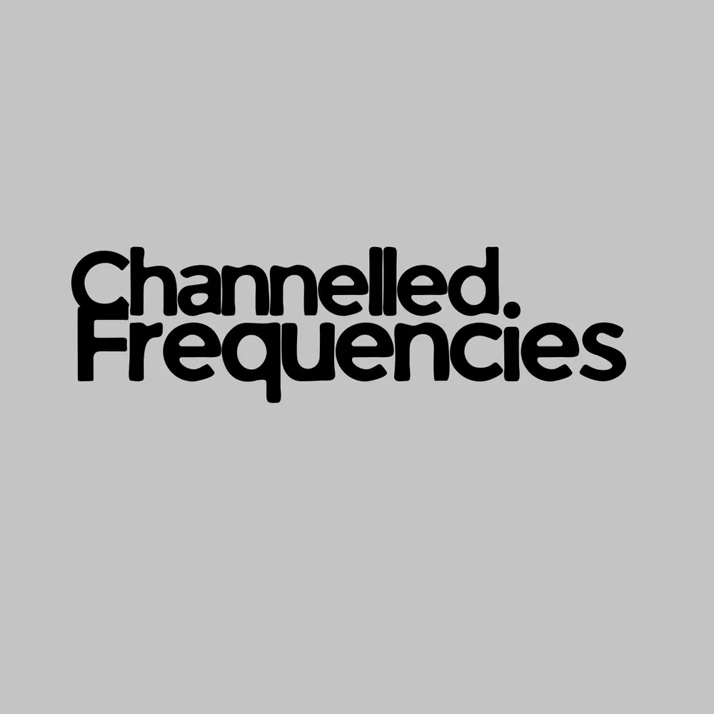 Channelled Frequencies