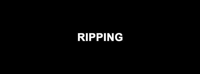 Ripping